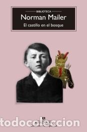 Libros: El castillo en el bosque - Mailer, Norman - Foto 1