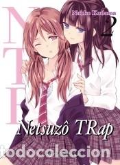 Libros: NTR Netzusou Trap n&ordm; 02/06 - Amano, Shuninta