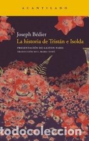 Libri: La historia de Trist&aacute;n e Isolda - Bedier, J.