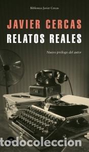 books: Relatos reales - Cercas, Javier