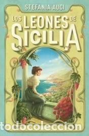 Livres: Los leones de Sicilia - Auci, Stefania