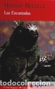 books: Las encantadas - Herman Melville