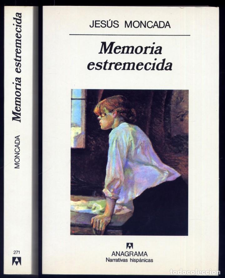 Libros: MONCADA, Jes&uacute;s.  Memoria estremecida.  1999. - Foto 1