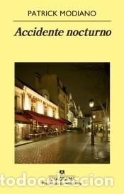 Libros: Accidente nocturno - Modiano, Patrick - Foto 1