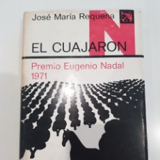 Libros: EL CUAJARON , JOSÉ MARÍA REQUENA ,1972. Lote 210691146