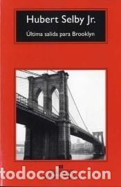 Libri: &Uacute;ltima salida para Brooklyn - Hubert Selby
