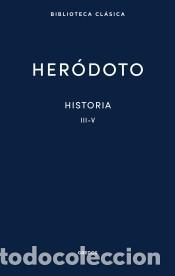 B&uuml;cher: 26. Historia. Libros III-V - Her&oacute;doto