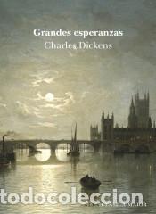 B&uuml;cher: Grandes esperanzas - Dickens, Charles