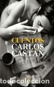 Libros: Cuentos - Cast&aacute;n, Carlos - Foto 1
