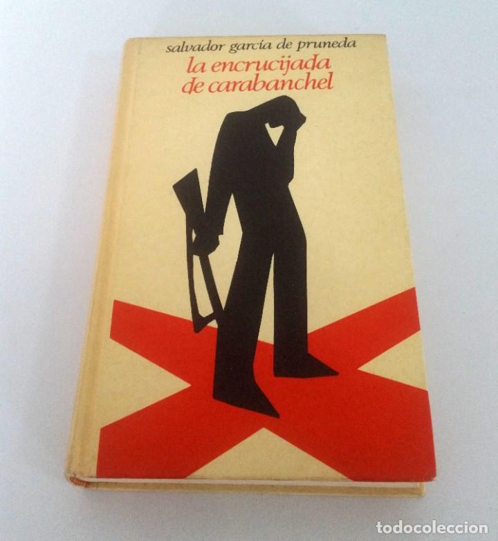 B&uuml;cher: La encrucijada de Carabanchel. Salvador Garc&iacute;a de Pruneda