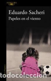 books: Papeles en el viento - Sacheri, Eduardo