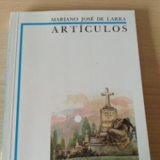 Libros: ARTÍCULOS. MARIANO JOSÉ DE LARRA. NUEVO