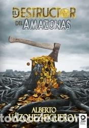 Libros: El destructor del Amazonas - Foto 1
