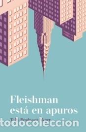 Livres: Fleishman est&aacute; en apuros