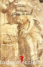 Libros: Mi Fausto/Di&aacute;logo del &aacute;rbol - Editorial Antonio Machado Libros