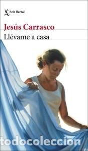 B&uuml;cher: Ll&eacute;vame a casa - Carrasco, Jes&uacute;s
