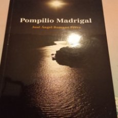 Libros: POMPILIO MADRIGAL.. Lote 251900805