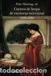 B&uuml;cher: Cuentos de brujas de escritoras victorianas (1839-1920) - VV.AA.
