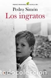 Libros: Los ingratos - Sim&oacute;n, Pedro - Foto 1