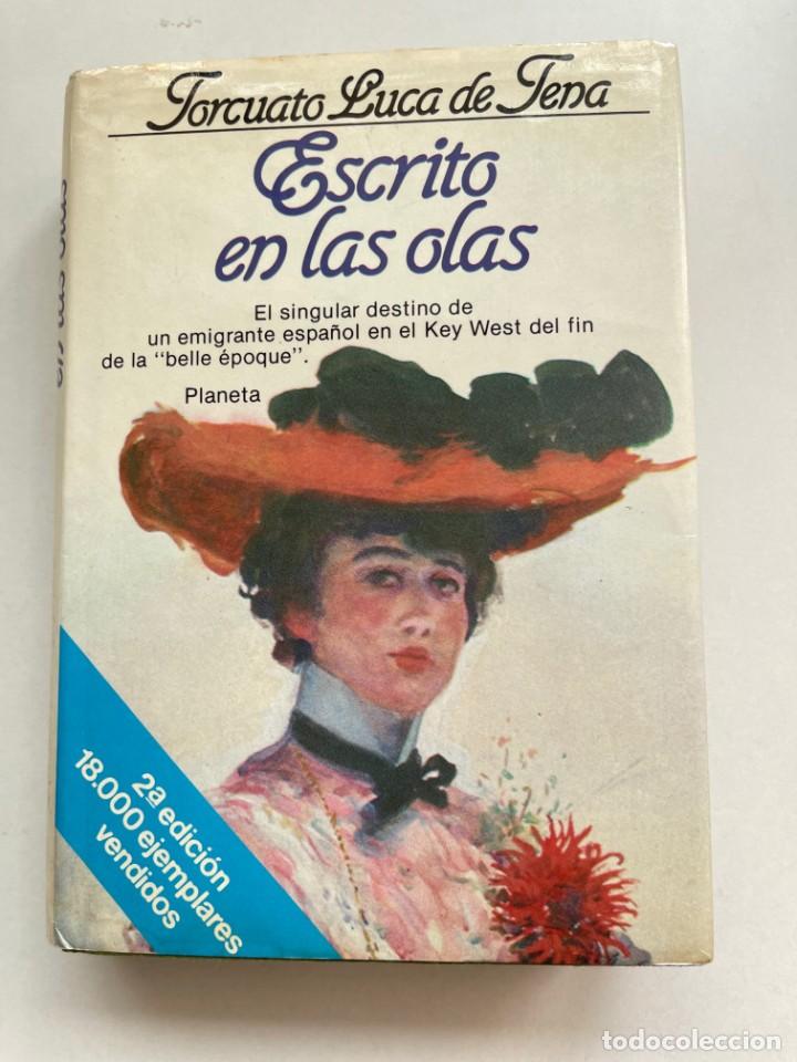 books: Escrito en las olas Torcuato Luca de Tena Editorial Planeta 1983