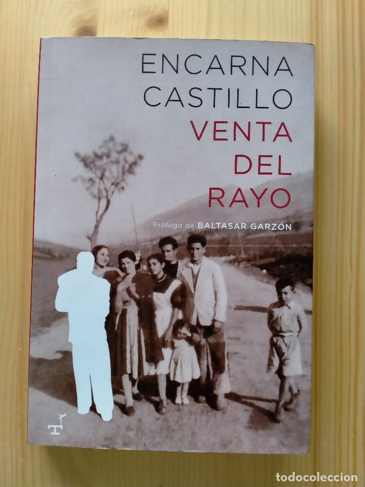 VENTA DEL RAYO; ENCARNA CASTILLO (Libros Nuevos - Narrativa - Literatura Española)