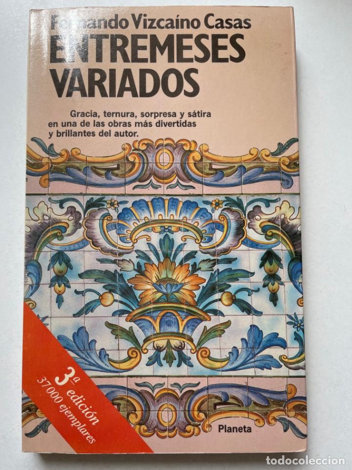 Libri: Entremeses Variados Fernando Vizca&iacute;no Casas Editorial Planeta 1991