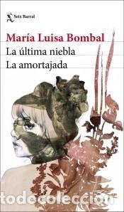 Livres: La &uacute;ltima niebla / La amortajada - Bombal, Mar&iacute;a Luisa
