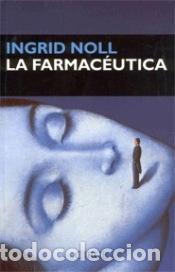 Libri: La farmac&eacute;utica - Ingrid Noll