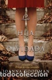 Livres: La hija olvidada - GOODMAN, JOANNA