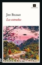 Libros: Los extra?os - Bilbao, Jon - Foto 1