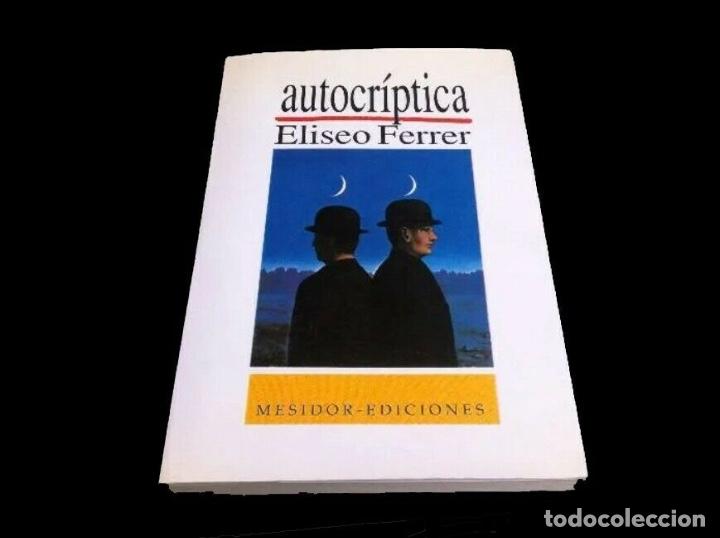 Libros: Eliseo Ferrer / Autocr&iacute;ptica - Foto 1