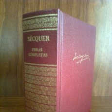 Libros: GUSTAVO ADOLFO BÉCQUER - OBRAS COMPLETAS EN UN TOMO ÚNICO - AGUILAR 2004. Lote 298659553