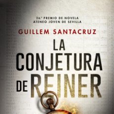 Libros: LA CONJETURA DE REINER. GUILLEM SANTACRUZ-NUEVO. Lote 300462023