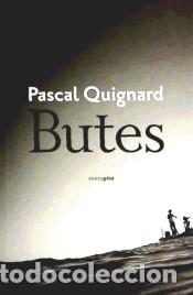 Libros: Butes - Quignard, Pascal - Foto 1