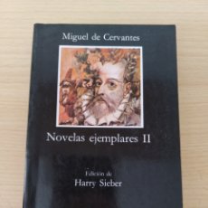Libros: NOVELAS EJEMPLARES II. MIGUEL DE CERVANTES. ED CATEDRA. NUEVO
