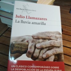 Libros: LA LLUVIA AMARILLA JULIO LLAMAZARES. SEIX BARRAL. 2021. Lote 311124413