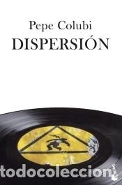 Libros: Dispersi&oacute;n - Colubi, Pepe - Foto 1