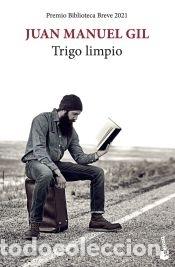 Livres: Trigo limpio - Gil, Juan Manuel
