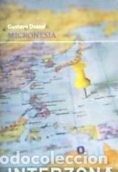 Libros: Micronesia - Dessal, Gustavo - Foto 1