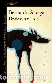 Libri: Desde el otro lado - Atxaga, Bernardo