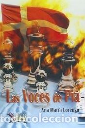 Libros: Las voces de P&iacute;a - Lorenzo, Ana Mar&iacute;a