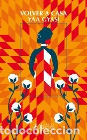 books: Volver a casa - Gyasi, Yaa