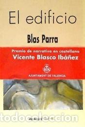 Libros: El edificio - Parra, Blas - Foto 1