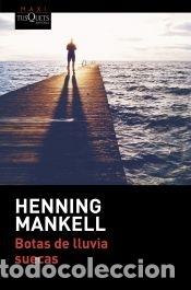 B&uuml;cher: Botas de lluvia suecas - Mankell, Henning