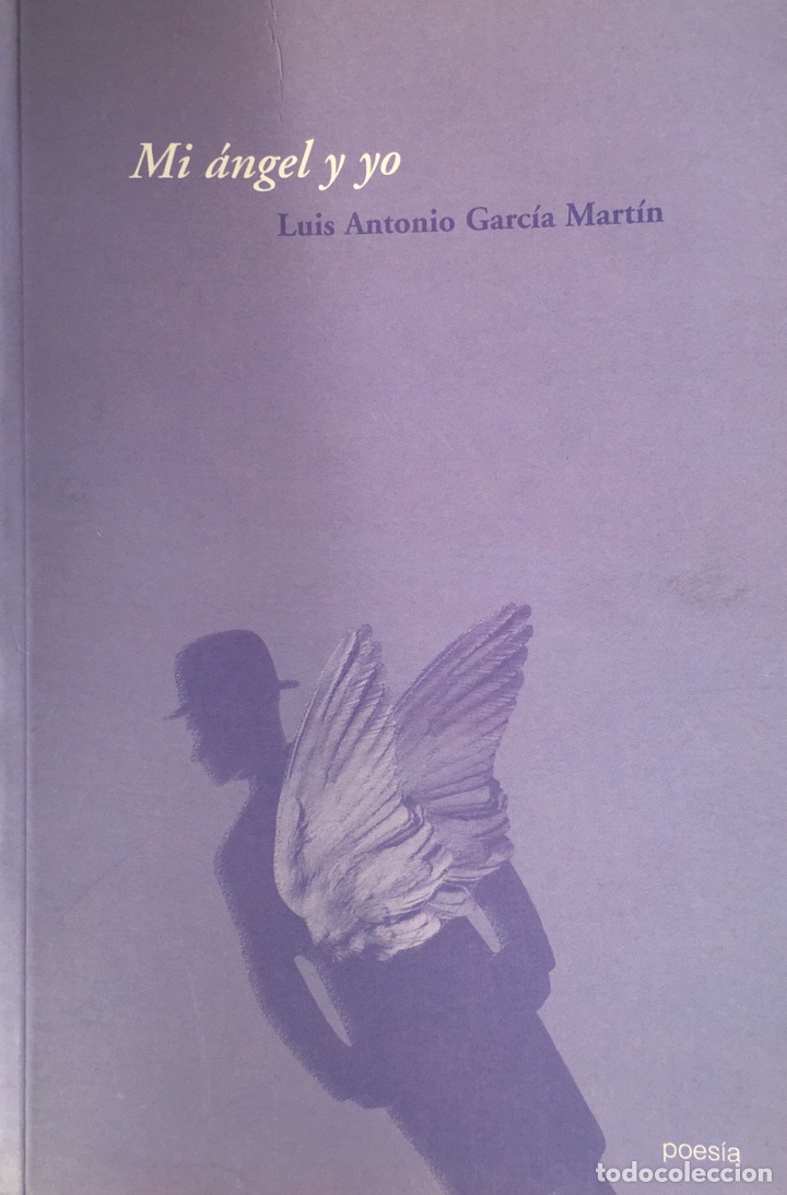 Libri: Mi &aacute;ngel y yo - Luis Antonio Garc&iacute;a Mart&iacute;n