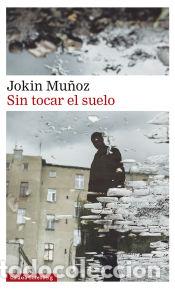 Libros: Sin tocar el suelo - Mu&ntilde;oz, Jokin - Foto 1