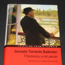 Libros: LIBRO FILOMENO, A MI PESAR MEMORIAS DE UN SEÑORITO DESCOLOCADO - GONZALO TORRENTE BALLESTER. PREMIO. Lote 329874273