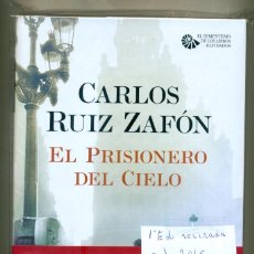 Libros: CARLOS RUIZ ZAFON, EL PRISIONERO DEL CIELO - TAPA DURA - ¡ IMPECABLE ! SIRVE PARA REGALO. Lote 330509693