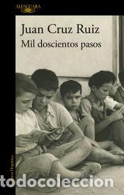 B&uuml;cher: Mil doscientos pasos - Cruz Ruiz, Juan