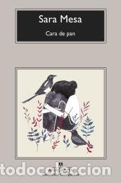 Libros: Cara de pan - Mesa, Sara - Foto 1